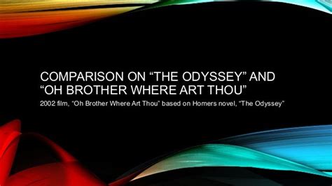 is o brother where art thou based on the odyssey what if odysseus encountered modern day challenges